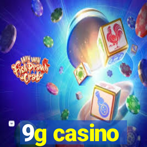 9g casino